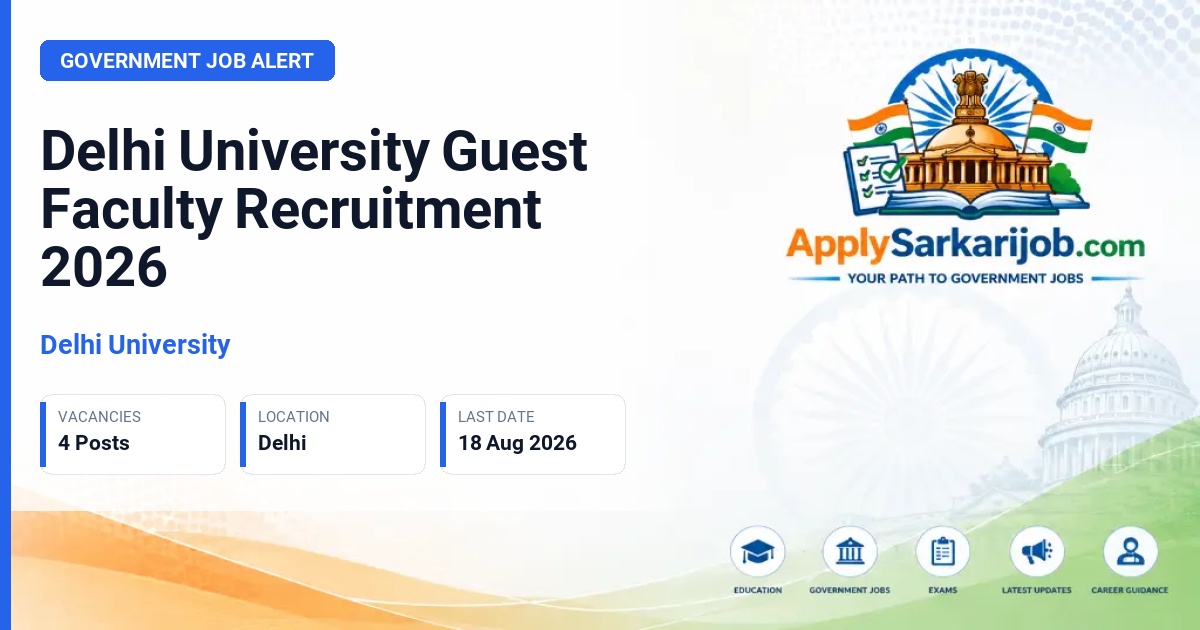 Delhi University - Guest Faculty Official Notification Poster & Schedule