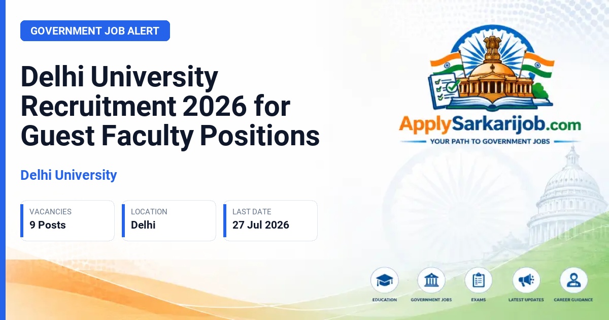 Delhi University - Guest Faculty Official Notification Poster & Schedule