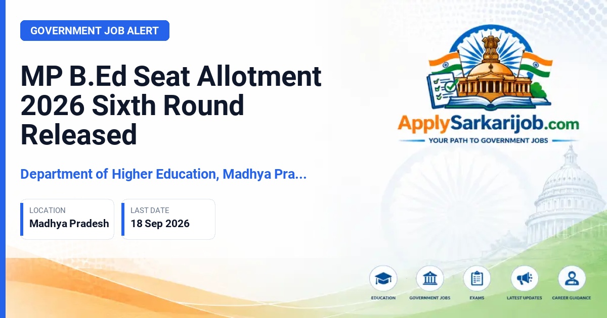 Department of Higher Education, Madhya Pradesh - B.Ed Seat Allotment 2026 Official Notification Poster & Schedule