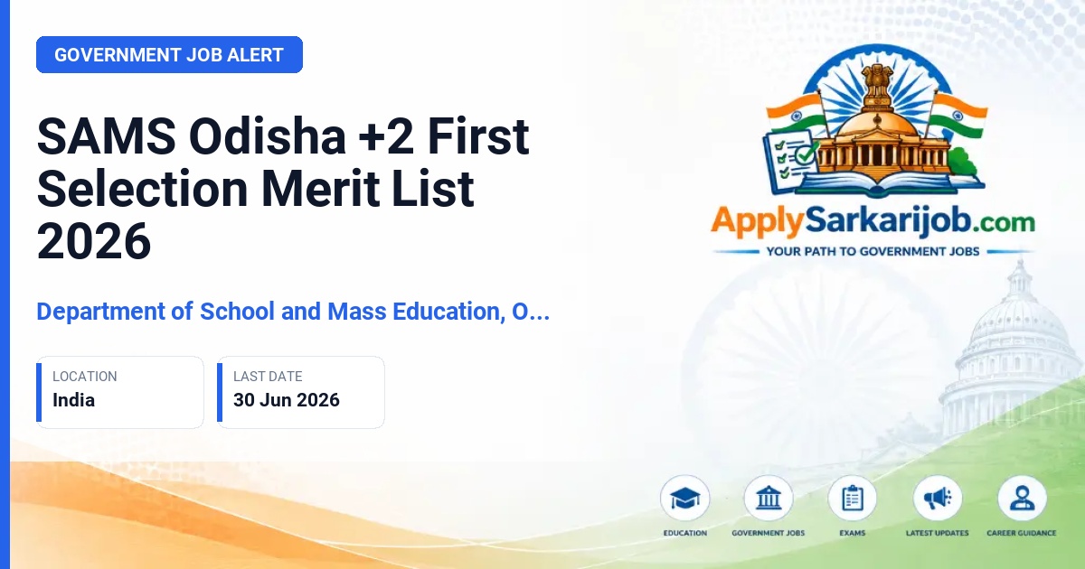 Department of School and Mass Education, Odisha - Higher Secondary (+2) Admission Official Notification Poster & Schedule