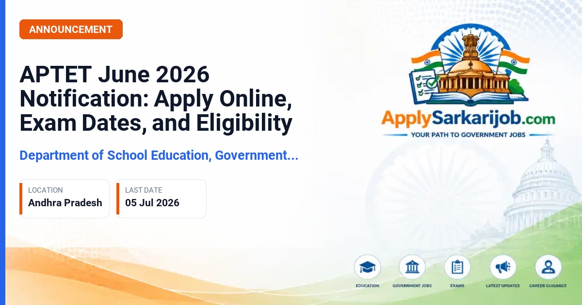 Department of School Education, Government of Andhra Pradesh - Teacher (APTET) Official Notification Poster & Schedule