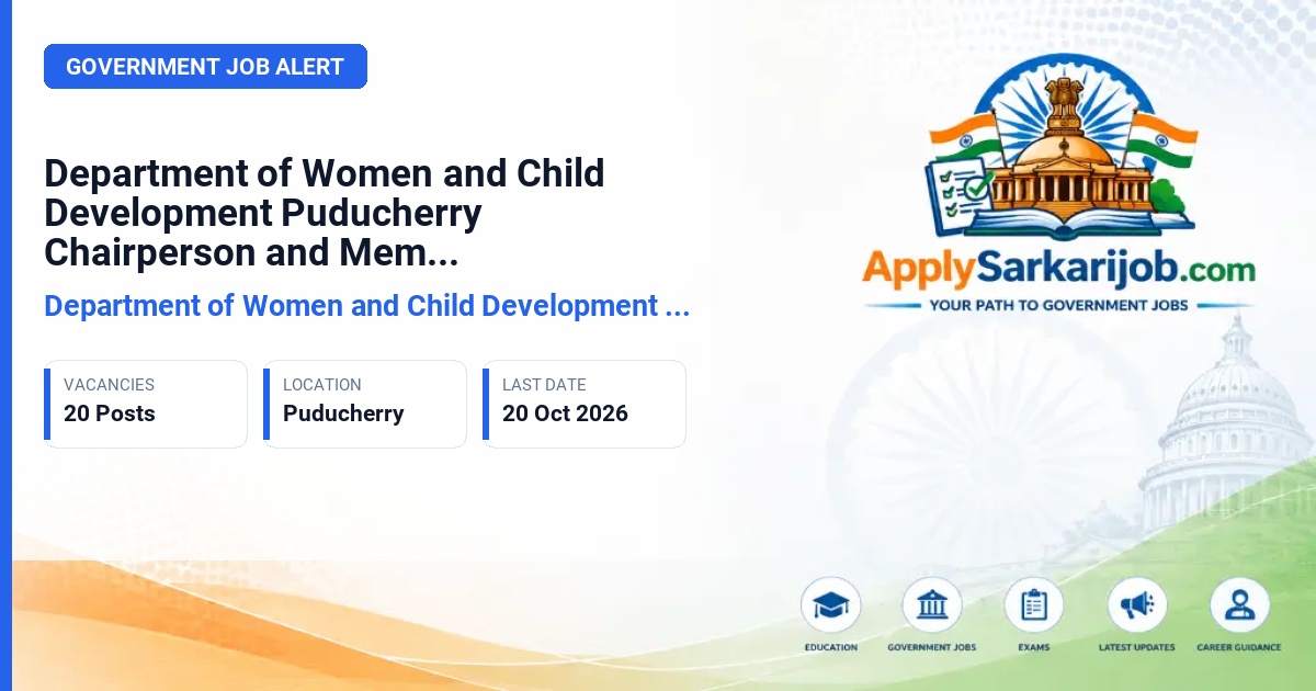 Department of Women and Child Development (DWCD) Puducherry - Chairperson and Member Official Notification Poster & Schedule