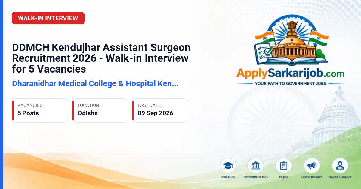 Dharanidhar Medical College & Hospital Kendujhar - Assistant Surgeon Official Notification Poster & Schedule