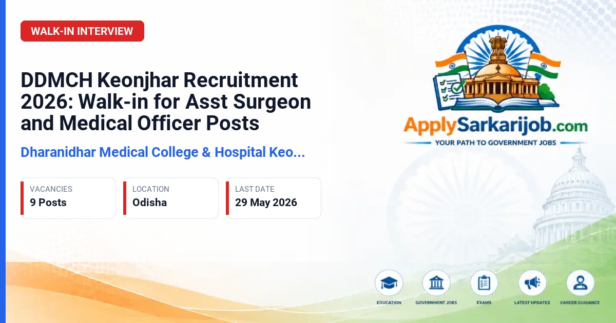 Dharanidhar Medical College & Hospital Keonjhar - Asst Surgeon / Medical Officer Official Notification Poster & Schedule