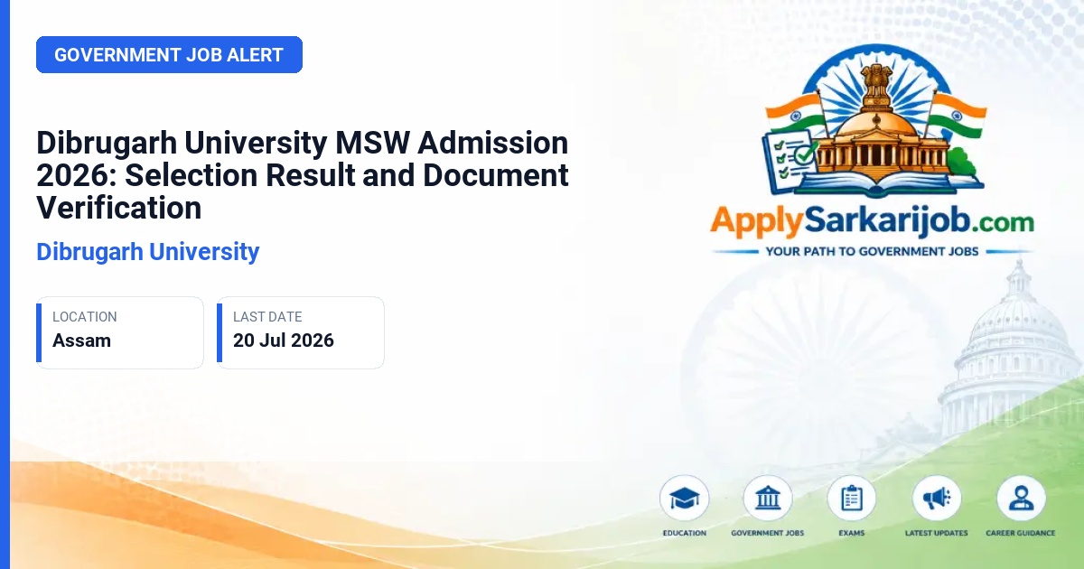 Dibrugarh University - Master of Social Work (MSW) - First Semester Official Notification Poster & Schedule