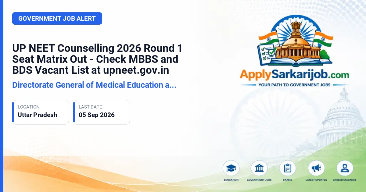 Directorate General of Medical Education and Training, Uttar Pradesh - MBBS & BDS Admissions (UP NEET UG Counselling 2026) Official Notification Poster & Schedule