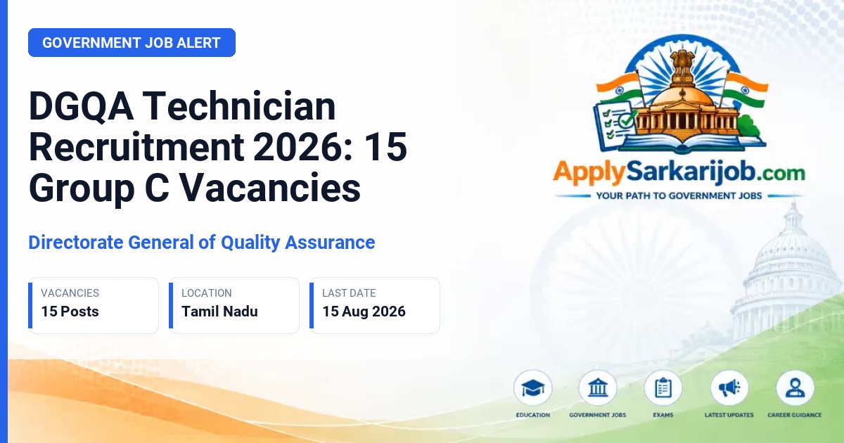 Directorate General of Quality Assurance - Technician (Semi-Skilled) Official Notification Poster & Schedule