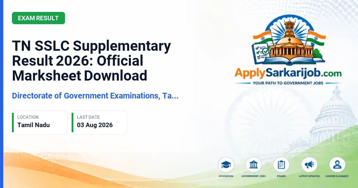 Directorate of Government Examinations, Tamil Nadu - TN SSLC Supplementary Result 2026: Official Marksheet Download Official Notification Poster & Schedule