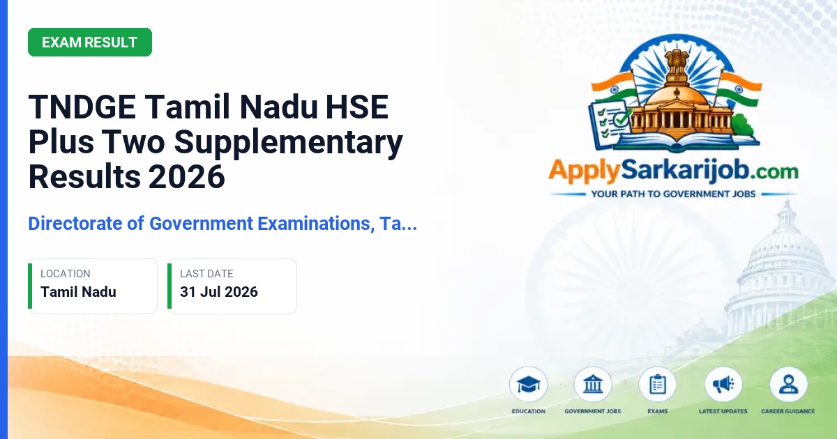 Directorate of Government Examinations, Tamil Nadu - TNDGE Tamil Nadu HSE Plus Two Supplementary Results 2026 Official Notification Poster & Schedule