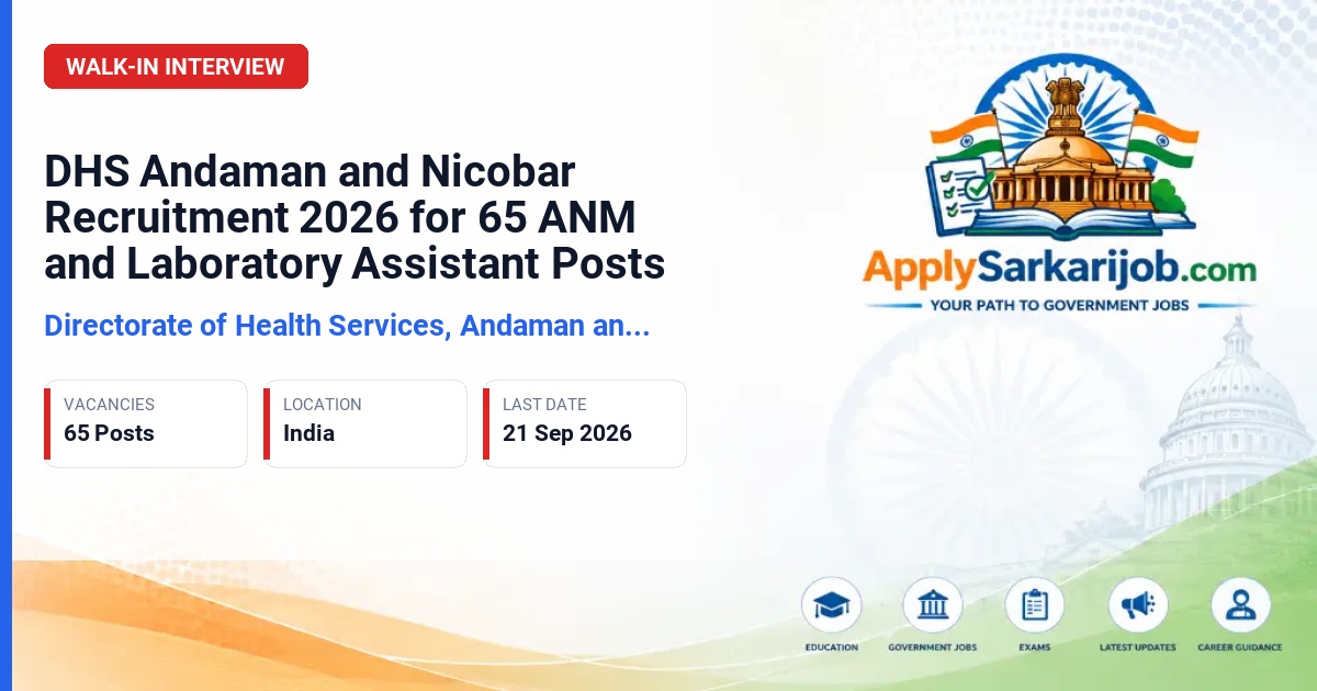 Directorate of Health Services, Andaman and Nicobar Administration - ANM & Laboratory Assistant Official Notification Poster & Schedule