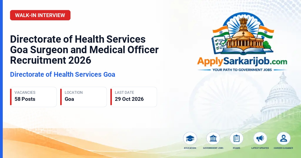 Directorate of Health Services Goa - Surgeon, Medical Officer, and Other Posts Official Notification Poster & Schedule