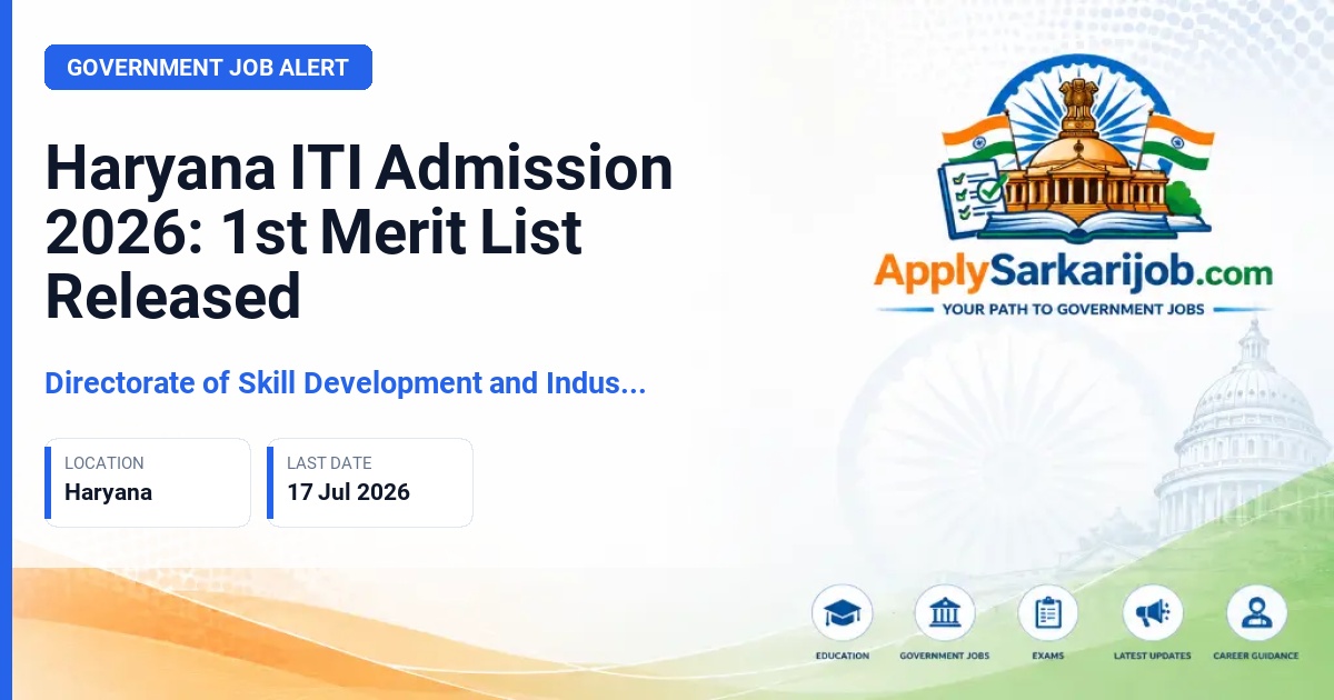 Skill Development & Industrial Training Department, Haryana - ITI Admission 2026 Official Notification Poster & Schedule
