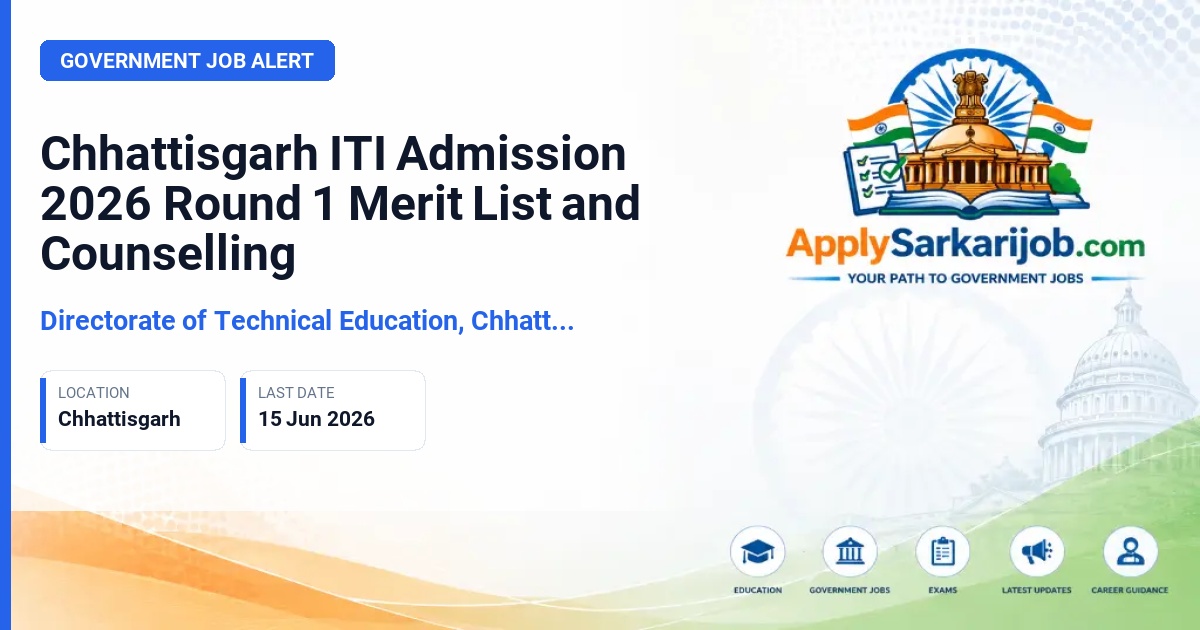 Directorate of Technical Education, Chhattisgarh - ITI Admission 2026 Official Notification Poster & Schedule