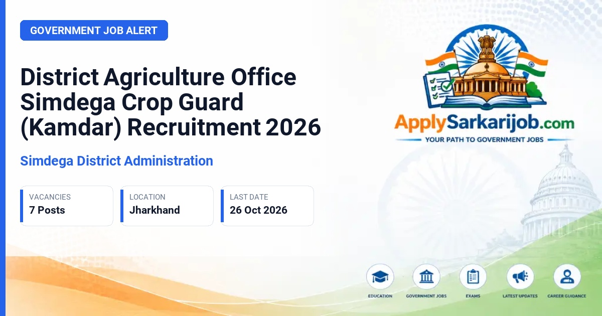 Simdega District Administration - Crop Guard (Kamdar) Official Notification Poster & Schedule