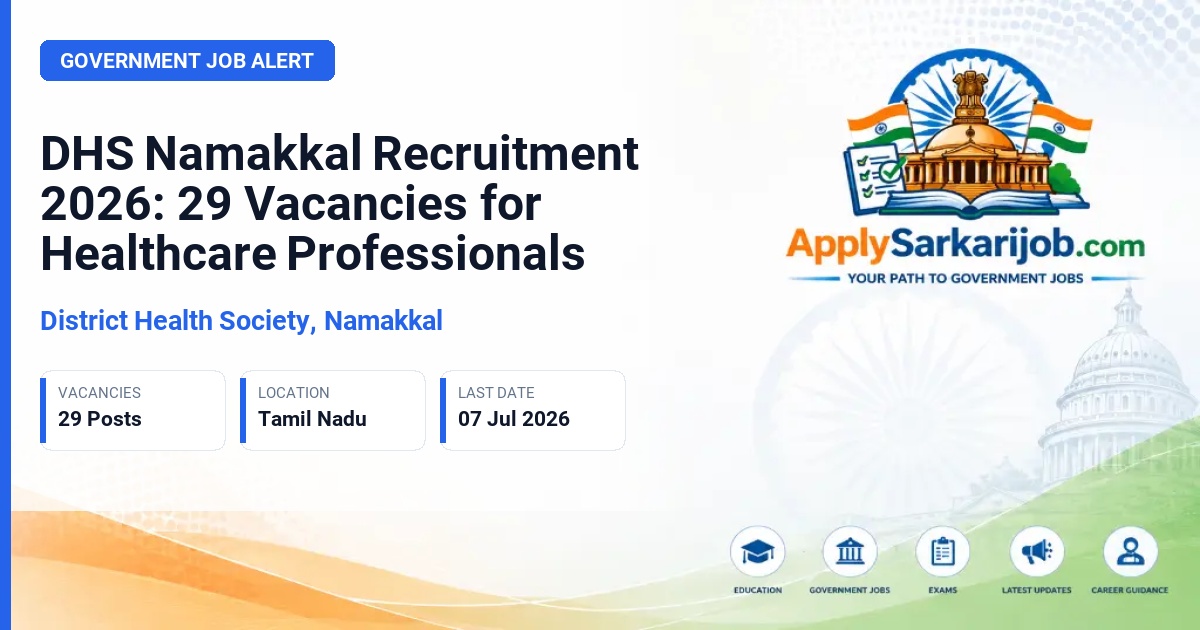 District Health Society, Namakkal - Lab Technician, Nursing Therapist, Radiographer, and others Official Notification Poster & Schedule