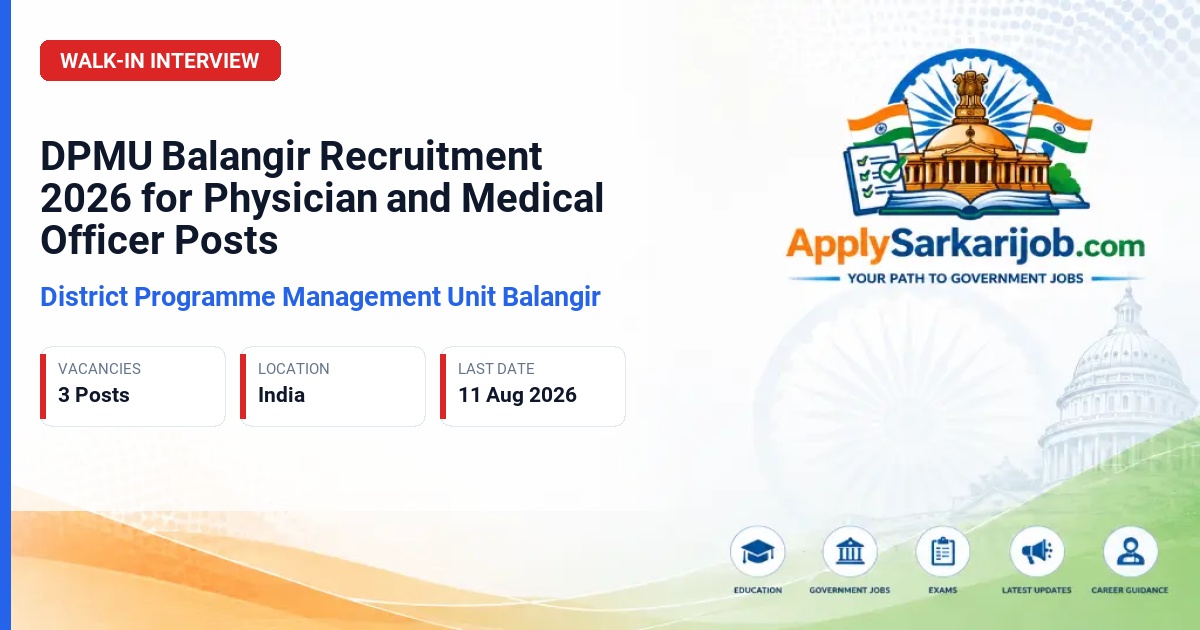 District Programme Management Unit Balangir - Physician/Consultant and Medical Officer (MO) Official Notification Poster & Schedule