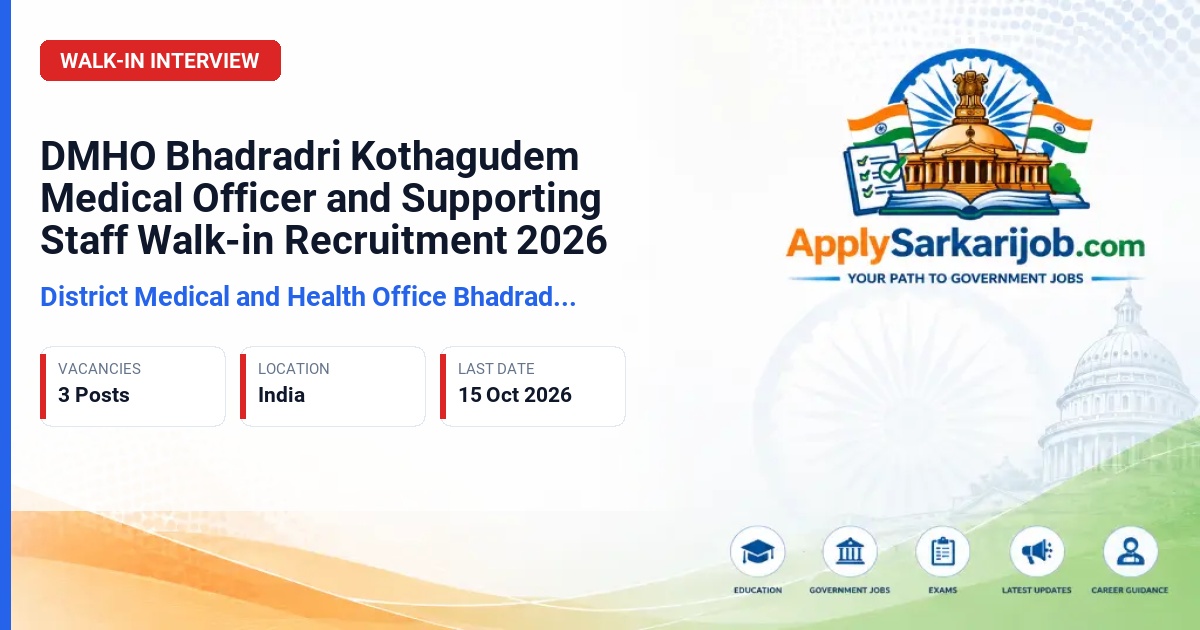 District Medical and Health Office Bhadradri Kothagudem - Medical Officer and Supporting Staff Official Notification Poster & Schedule