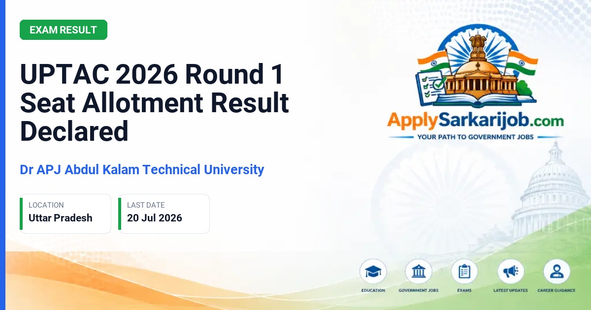 Dr APJ Abdul Kalam Technical University - UPTAC 2026 Round 1 Seat Allotment Result Declared Official Notification Poster & Schedule