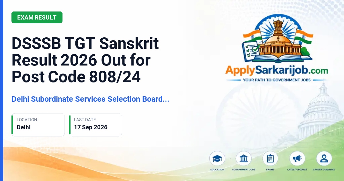 Delhi Subordinate Services Selection Board (DSSSB) - TGT (Sanskrit) Official Notification Poster & Schedule