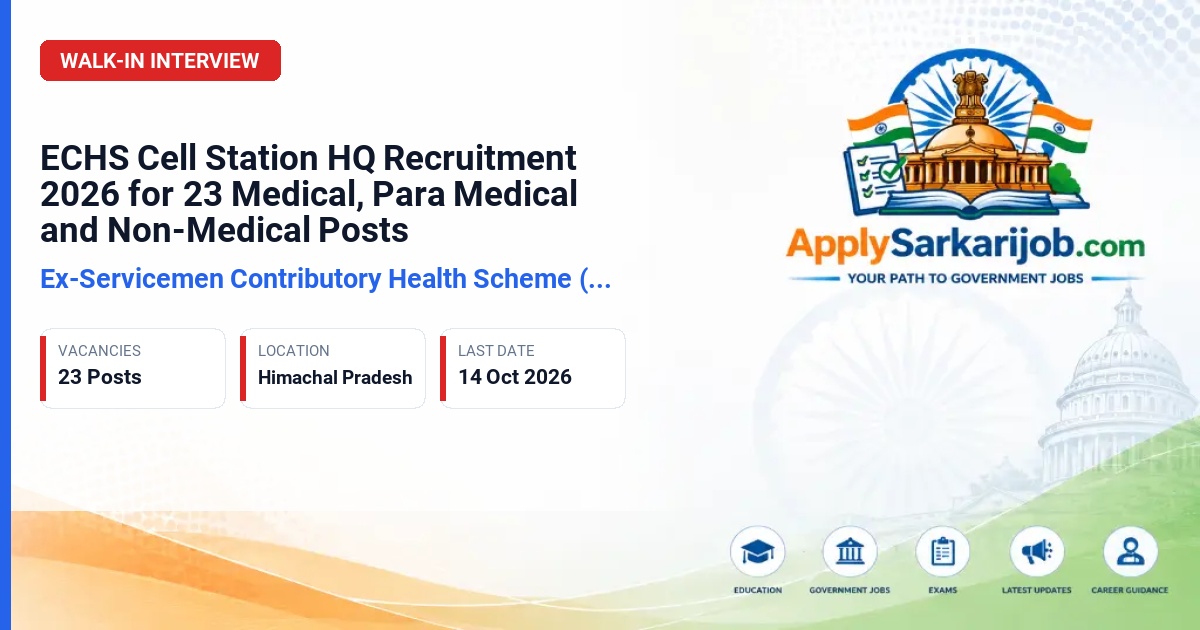 Ex-Servicemen Contributory Health Scheme (ECHS) - Medical, Para Medical and Non-Medical Staff Official Notification Poster & Schedule