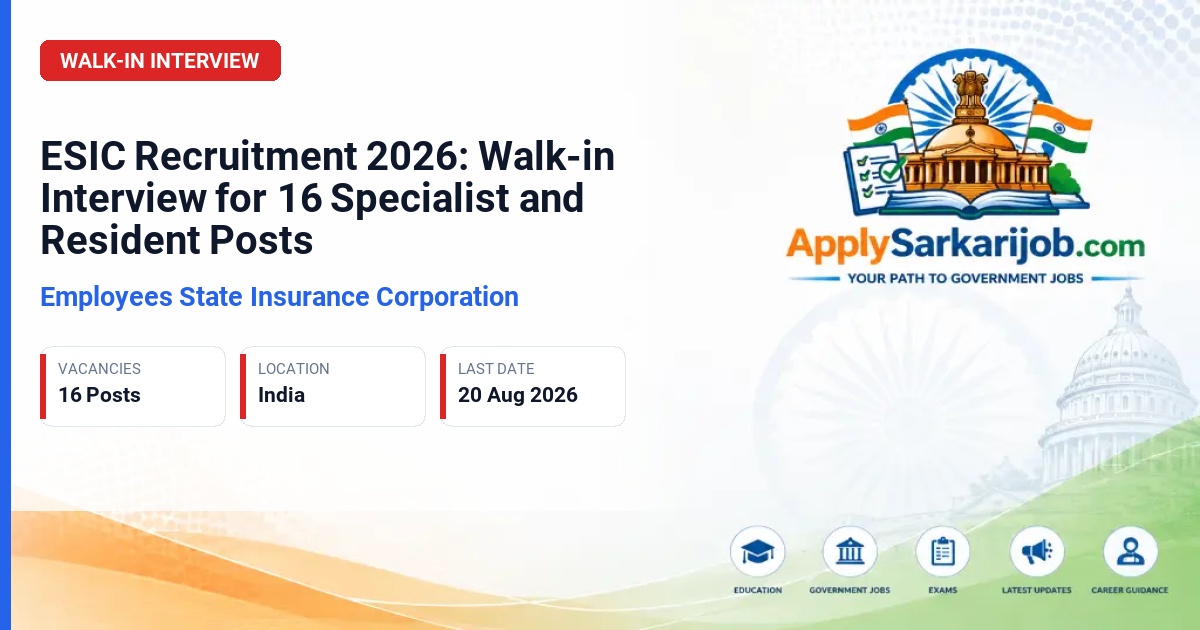 Employees State Insurance Corporation - Specialist / Senior Resident / Senior/Junior Resident Official Notification Poster & Schedule