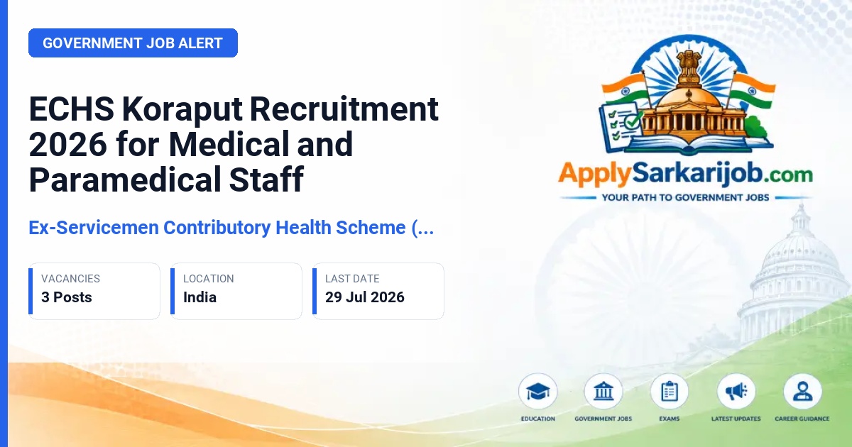 Ex-Servicemen Contributory Health Scheme (ECHS) Koraput - Medical Officer, Dental Officer, Dental A/T/H Official Notification Poster & Schedule