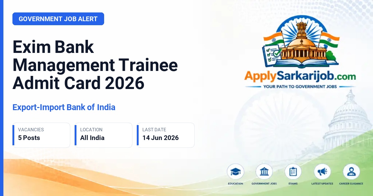 Export-Import Bank of India - Management Trainee (HRM/Administration) Official Notification Poster & Schedule