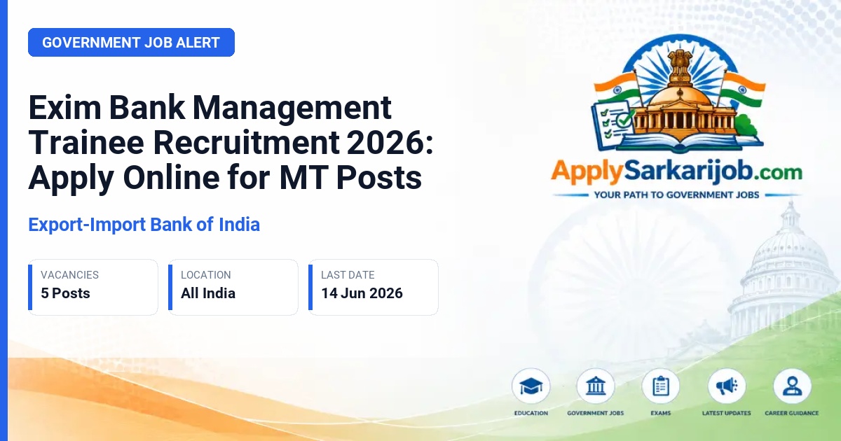 Export-Import Bank of India (EXIM Bank) - Management Trainee (HRM & Administration) Official Notification Poster & Schedule