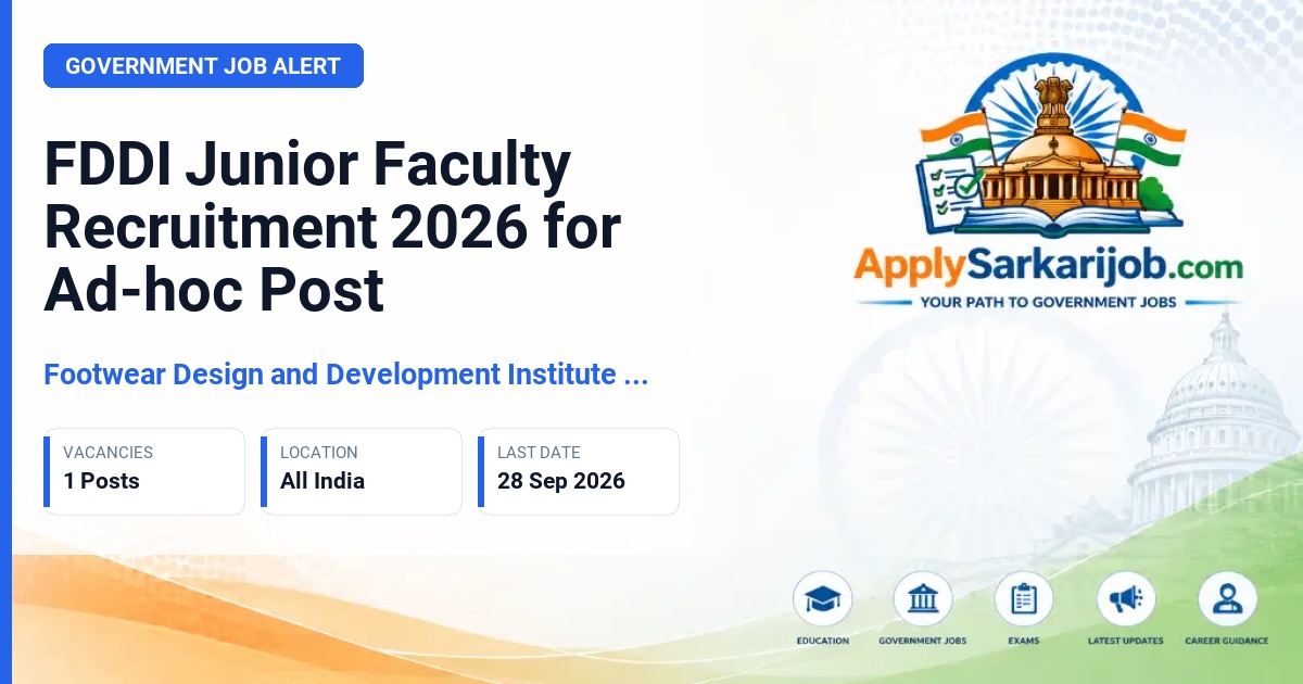 Footwear Design and Development Institute (FDDI) - Junior Faculty Official Notification Poster & Schedule