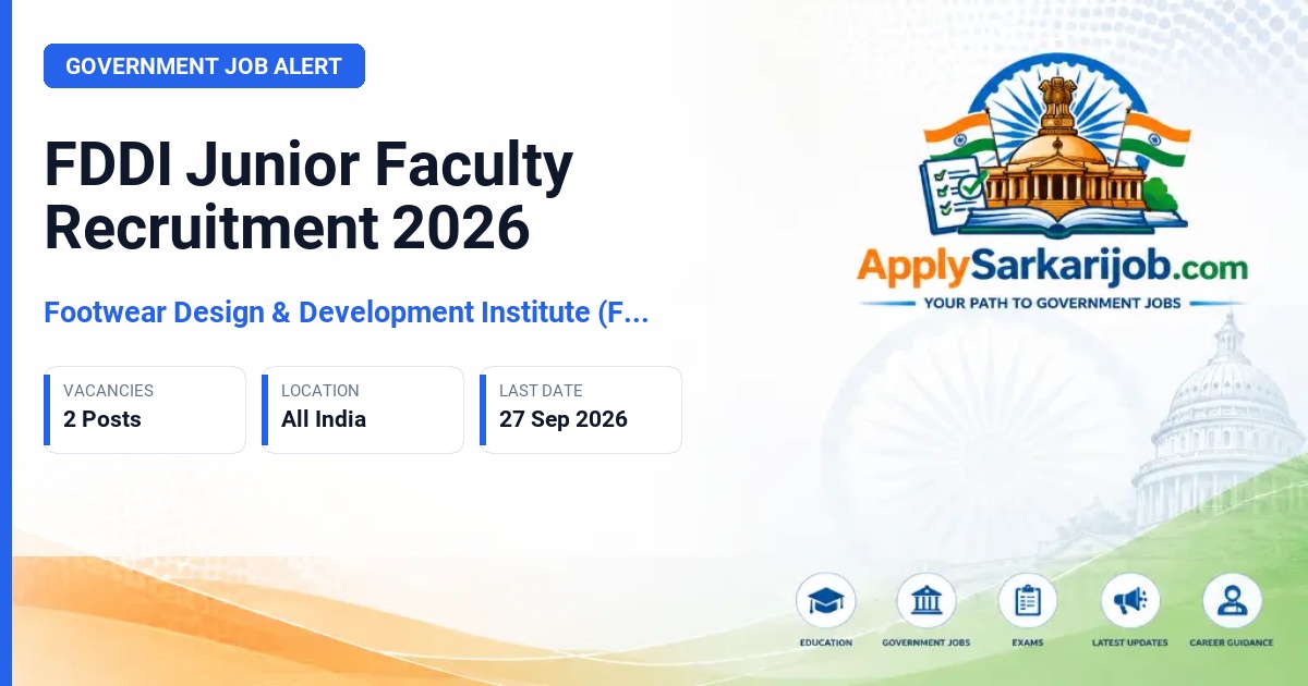 Footwear Design & Development Institute (FDDI) - Junior Faculty Official Notification Poster & Schedule