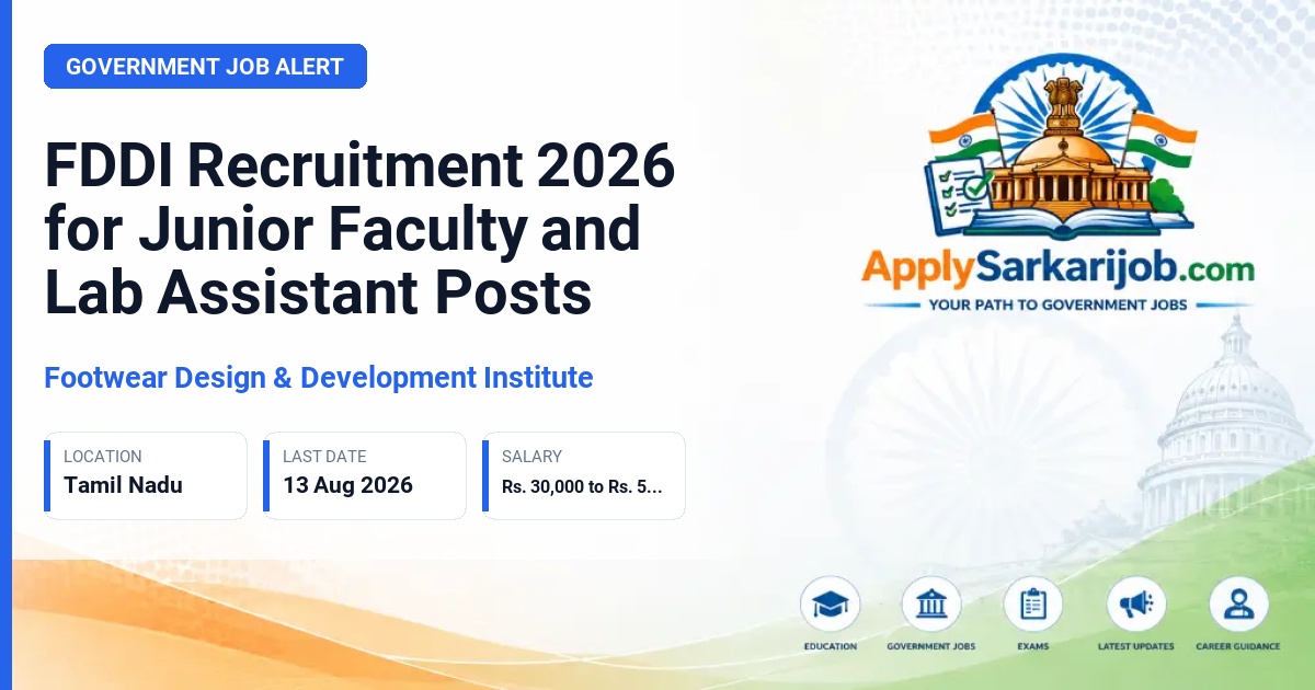 Footwear Design & Development Institute - Junior Faculty and Lab Assistant Official Notification Poster & Schedule