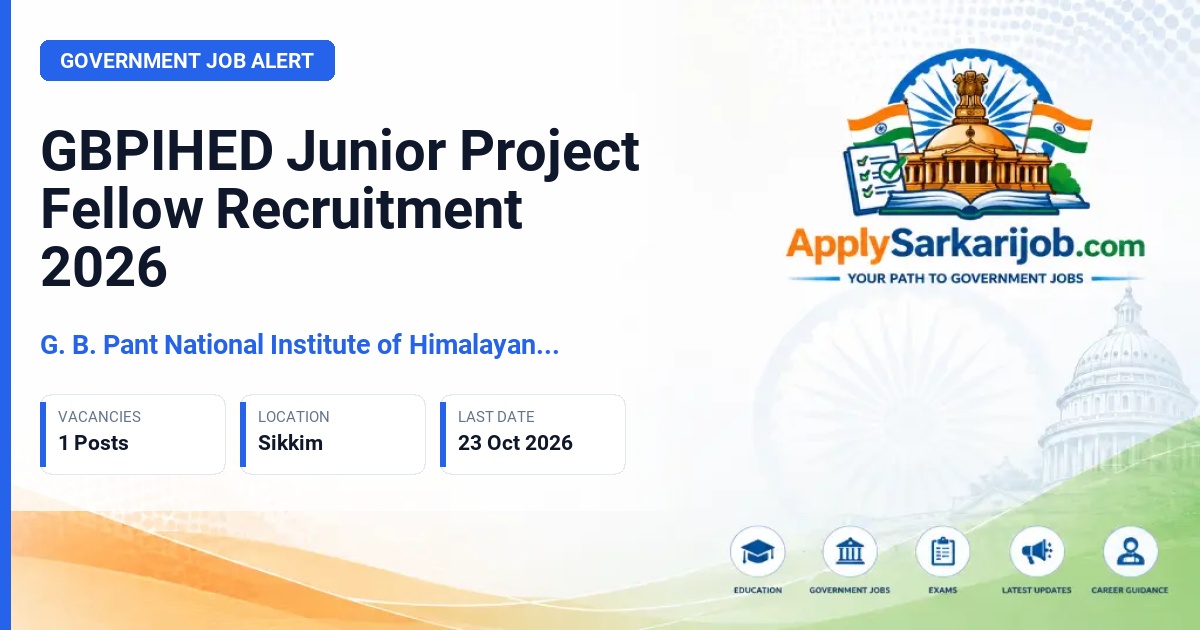 G. B. Pant National Institute of Himalayan Environment (NIHE) - Junior Project Fellow Official Notification Poster & Schedule