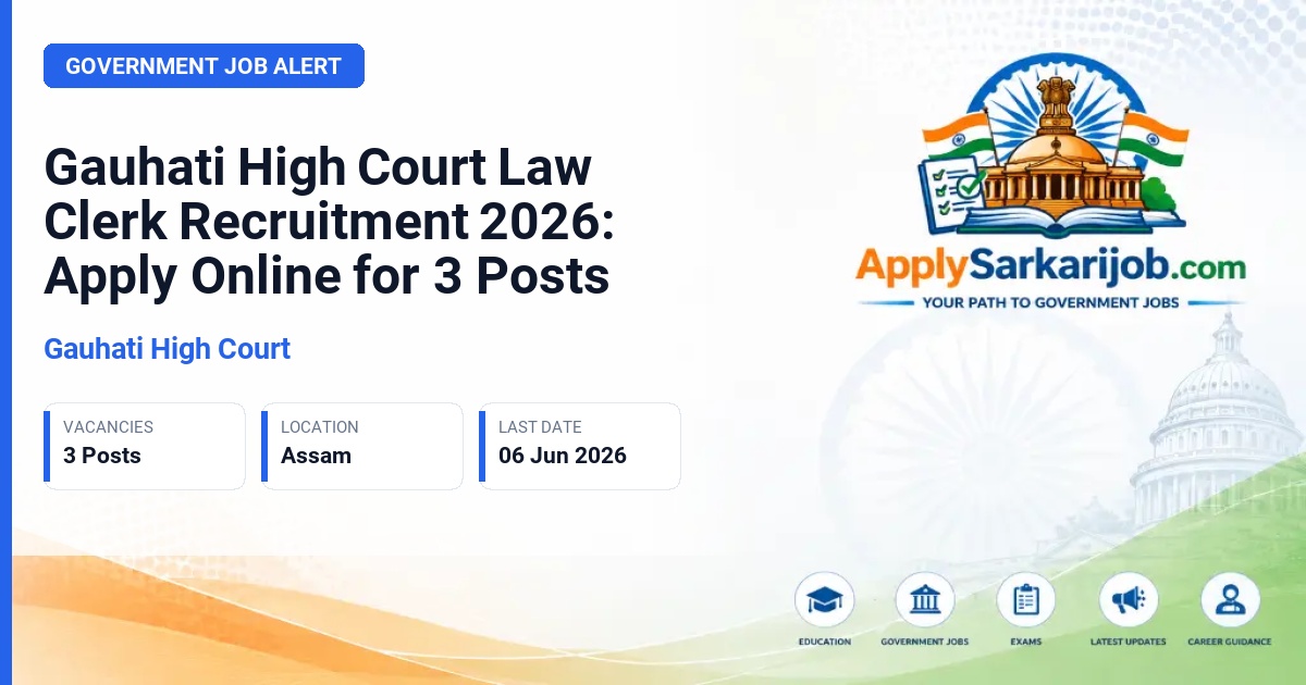 Gauhati High Court - Law Clerk Official Notification Poster & Schedule