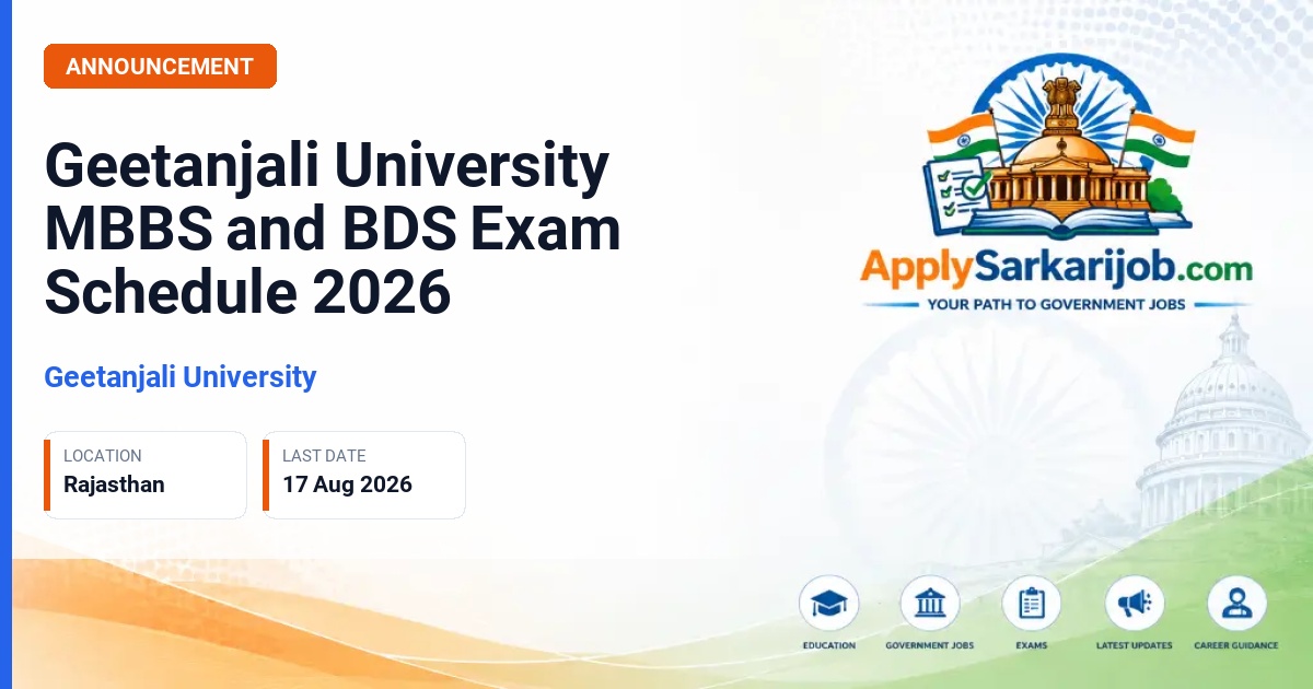 Geetanjali University - Geetanjali University MBBS and BDS Exam Schedule 2026 Official Notification Poster & Schedule