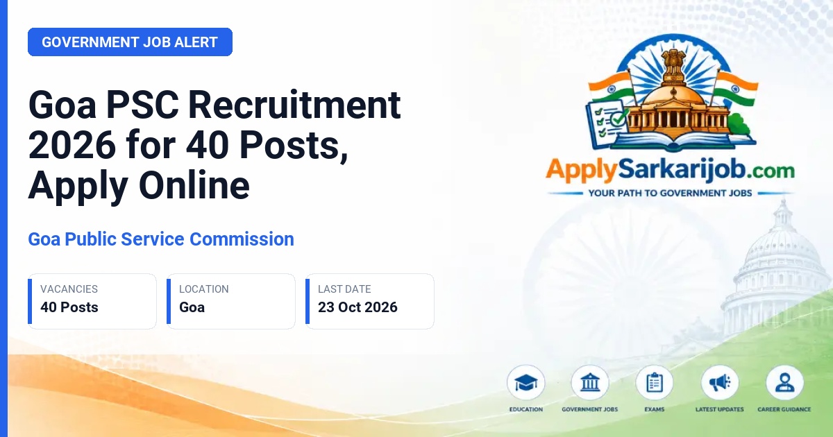 Goa Public Service Commission - Senior Technical Examiner, Technical Examiner, Assistant Professor, Biochemist, Associate Professor, Tutor Official Notification Poster & Schedule