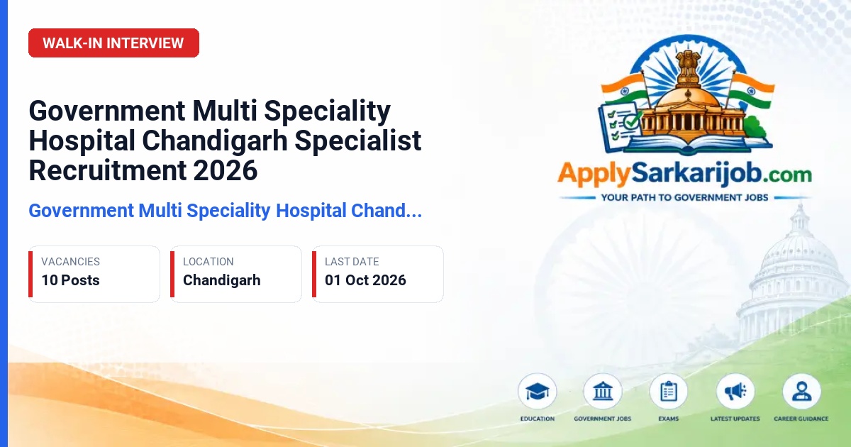 Government Multi Speciality Hospital Chandigarh - Specialist Official Notification Poster & Schedule