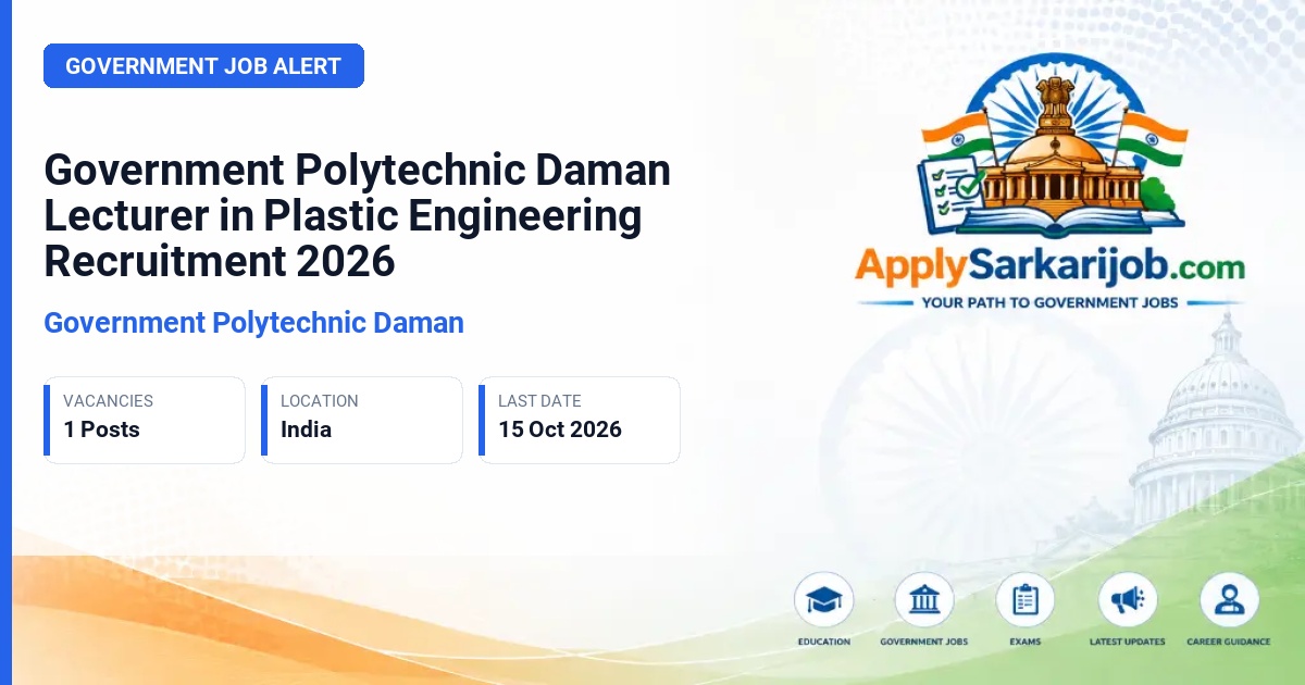 Government Polytechnic Daman - Lecturer in Plastic Engineering Official Notification Poster & Schedule