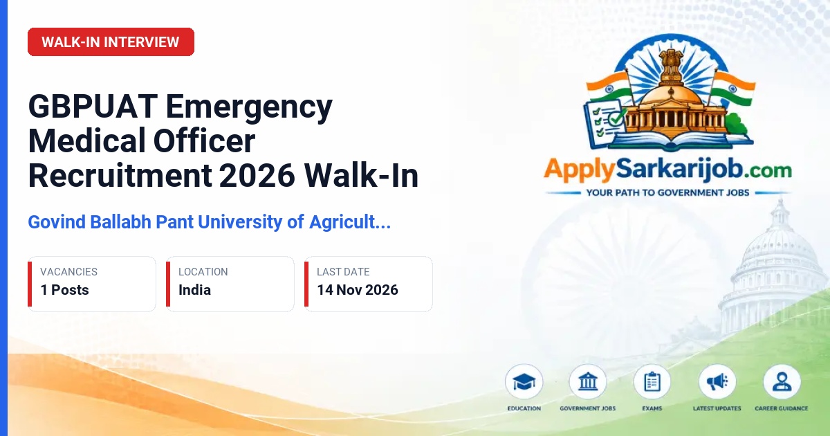 Govind Ballabh Pant University of Agriculture and Technology - Emergency Medical Officer Official Notification Poster & Schedule