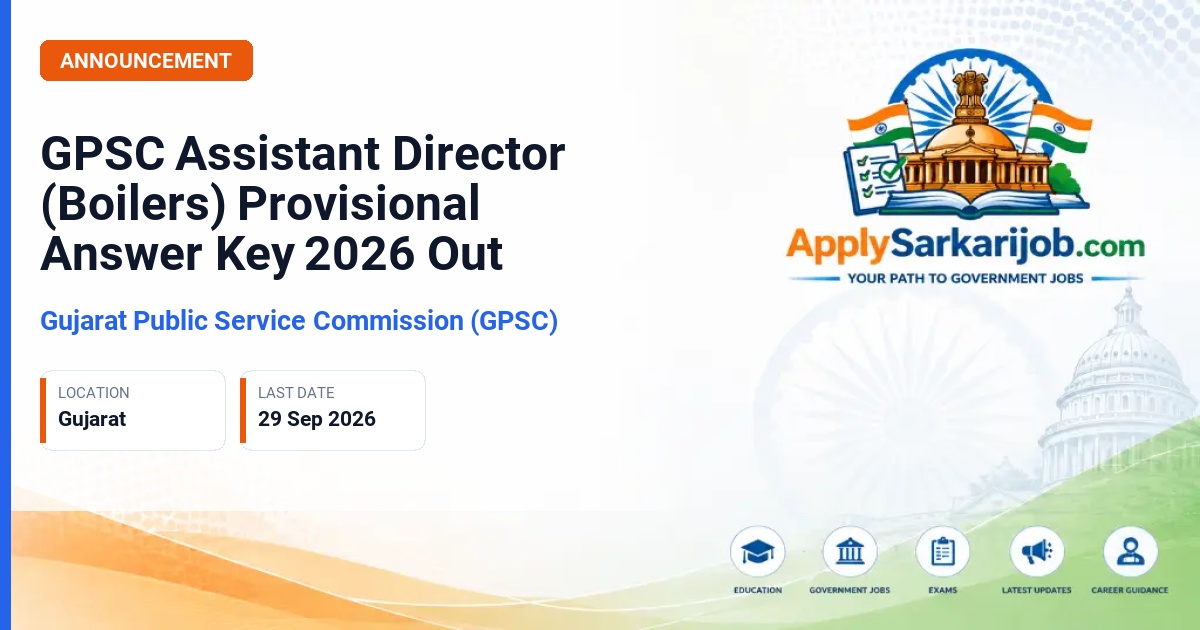 Gujarat Public Service Commission (GPSC) - Assistant Director (Boilers), Class-2 Official Notification Poster & Schedule