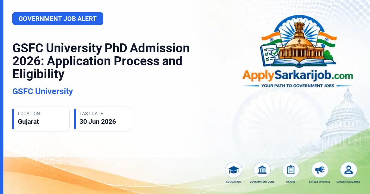 GSFC University - PhD Program Official Notification Poster & Schedule