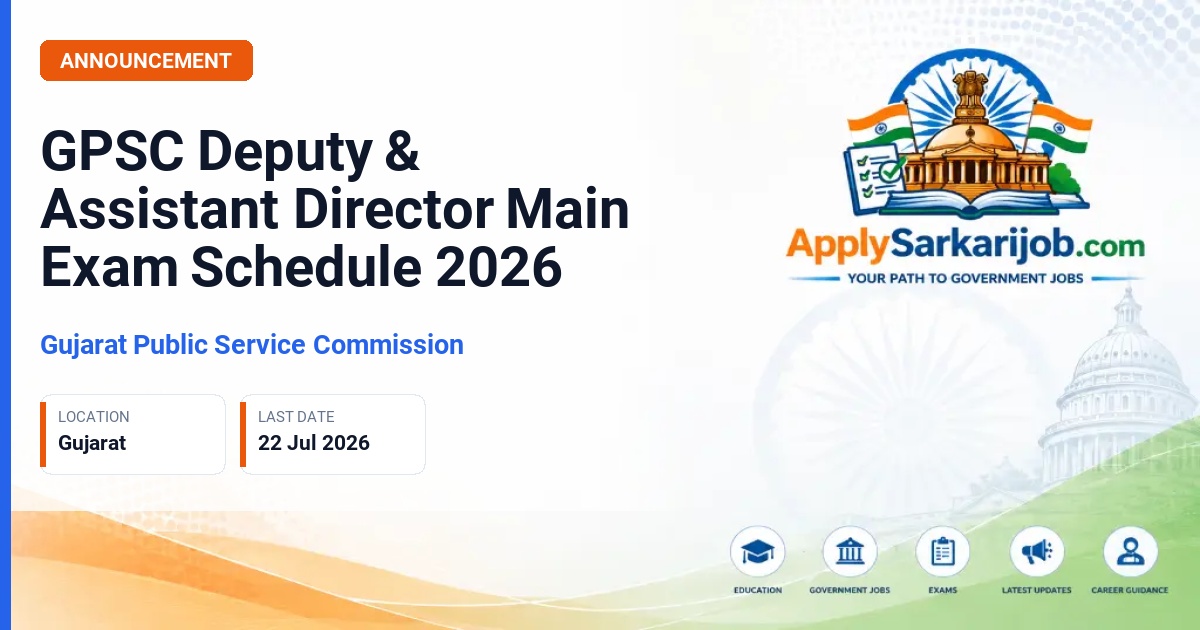 Gujarat Public Service Commission - Deputy Director of Information & Assistant Director of Information Official Notification Poster & Schedule
