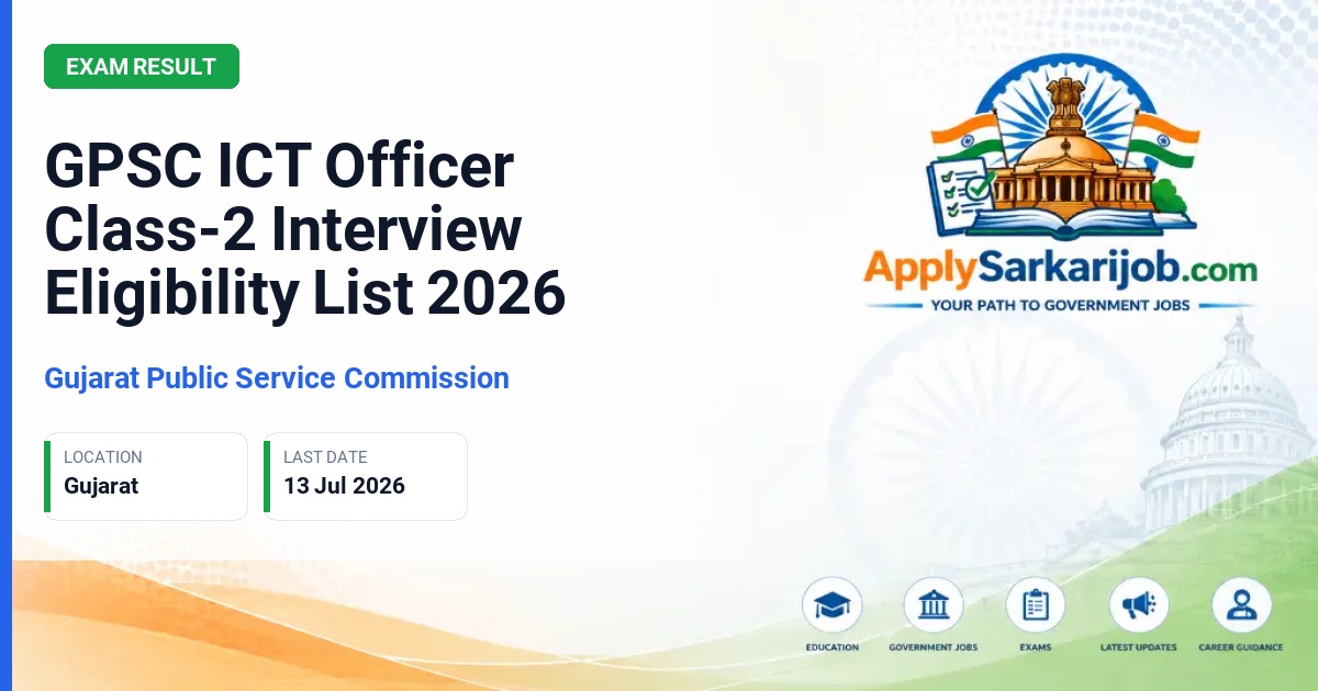 Gujarat Public Service Commission - ICT Officer, Class-2 Official Notification Poster & Schedule