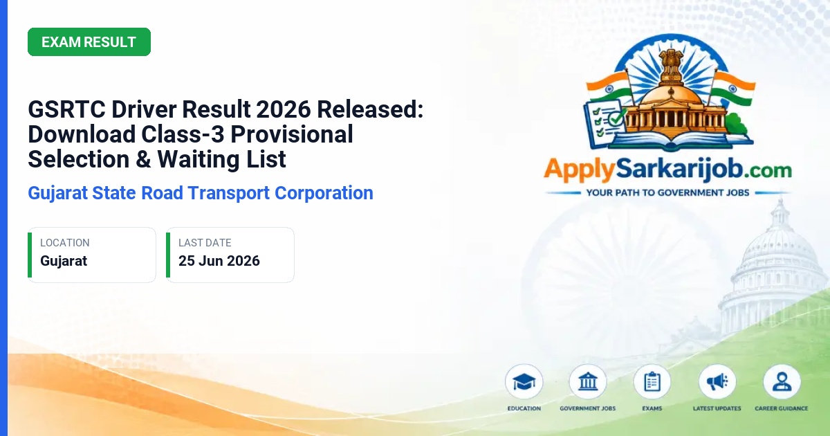 Gujarat State Road Transport Corporation - Driver (Class-3) Official Notification Poster & Schedule