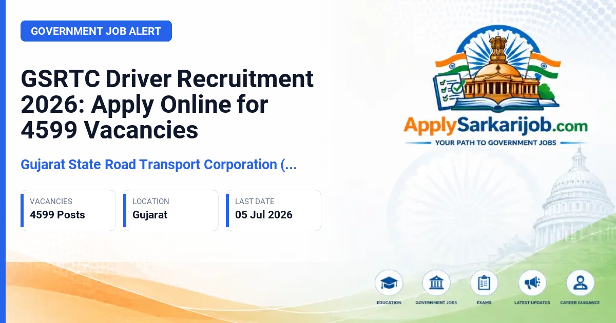 Gujarat State Road Transport Corporation (GSRTC) - Driver (Fixed Pay) Official Notification Poster & Schedule