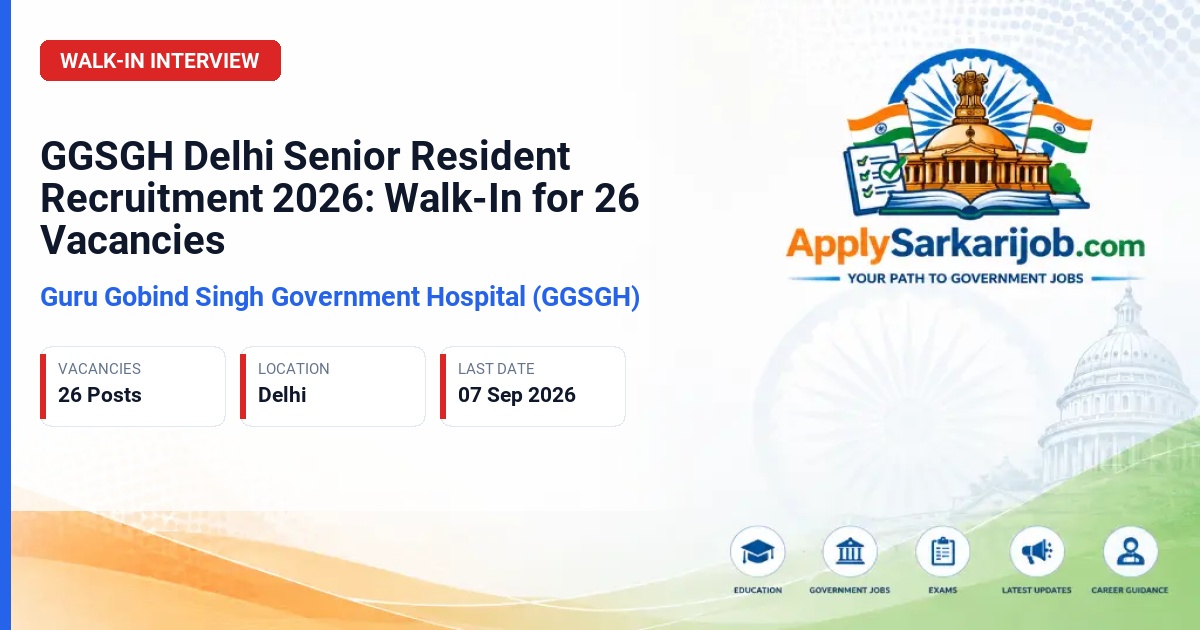 Guru Gobind Singh Government Hospital (GGSGH) - Senior Resident Official Notification Poster & Schedule
