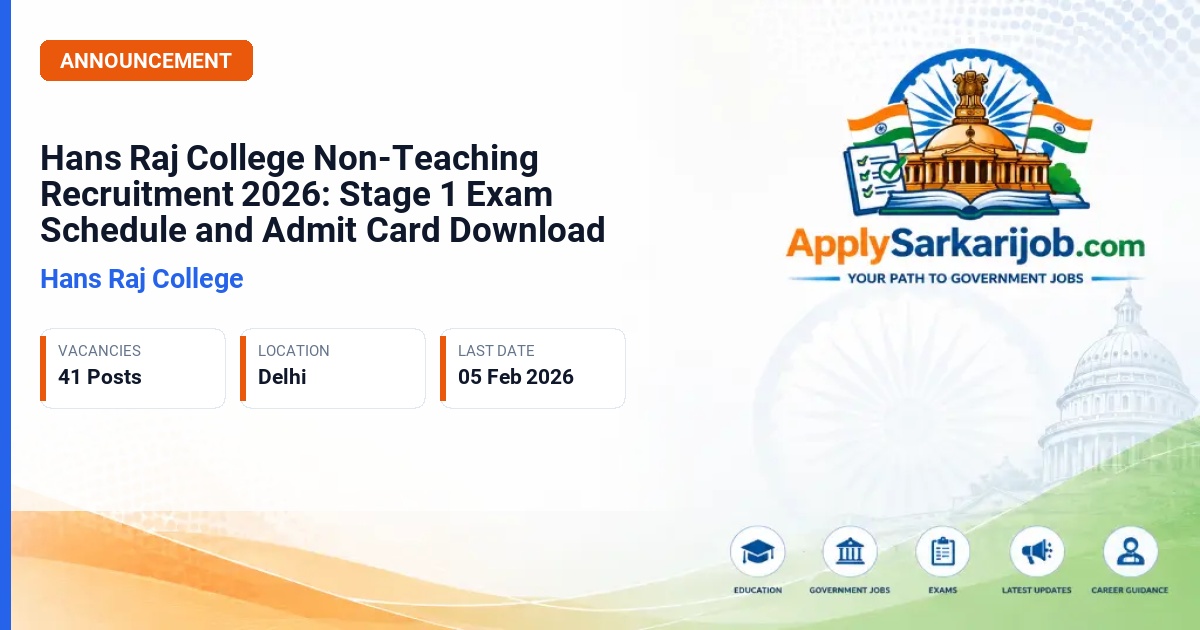 Hans Raj College - Administrative Officer, Laboratory Assistant, Junior Assistant, Laboratory Attendant, Library Attendant Official Notification Poster & Schedule