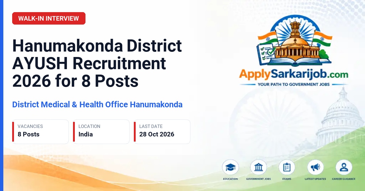 District Medical & Health Office Hanumakonda - AYUSH Medical Officer, Pharmacist, Psychosocial Counselor, Yoga Professional, Multi Purpose Worker Official Notification Poster & Schedule