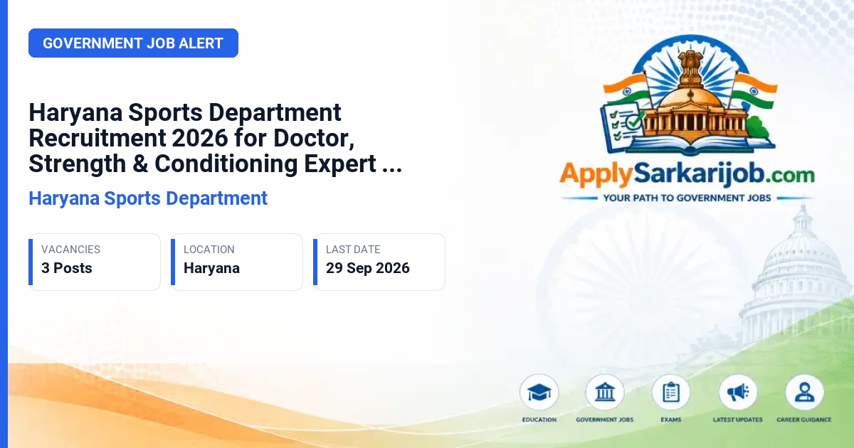 Haryana Sports Department - Doctor/Sports Injury Management, Strength & Conditioning Expert (Lead), Young Professional Official Notification Poster & Schedule