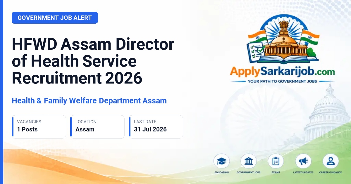 Health & Family Welfare Department Assam - Director of Health Service Official Notification Poster & Schedule