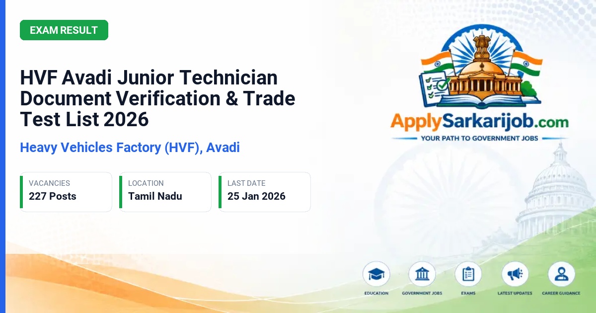 Heavy Vehicles Factory (HVF), Avadi - Junior Technician (Contract) Official Notification Poster & Schedule